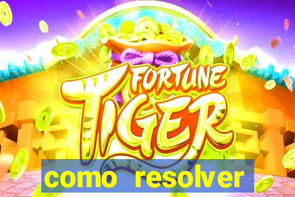 como resolver reclamado apenas por dispositivo registrado